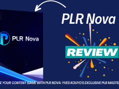 Elevate Your Content Game with PLR Nova: Yves Kouyo's Exclusive PLR Masterpiece!