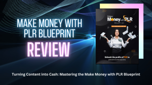 Turning Content into Cash Mastering the Make Money with PLR Blueprint