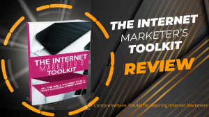 A Comprehensive Toolkit for Aspiring Internet Marketers