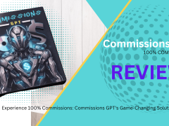 Experience 100% Commissions: Commissions GPT's Game-Changing Solution