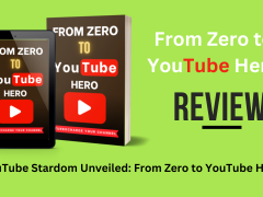 YouTube Stardom Unveiled: From Zero to YouTube Hero