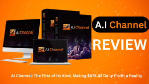 Ai Channel: The First of Its Kind, Making $678.82 Daily Profit a Reality