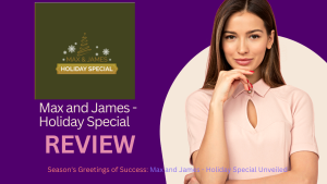 Season's Greetings of Success: Max and James - Holiday Special Unveiled